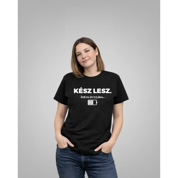 Kész lesz. Hamarosan póló -S